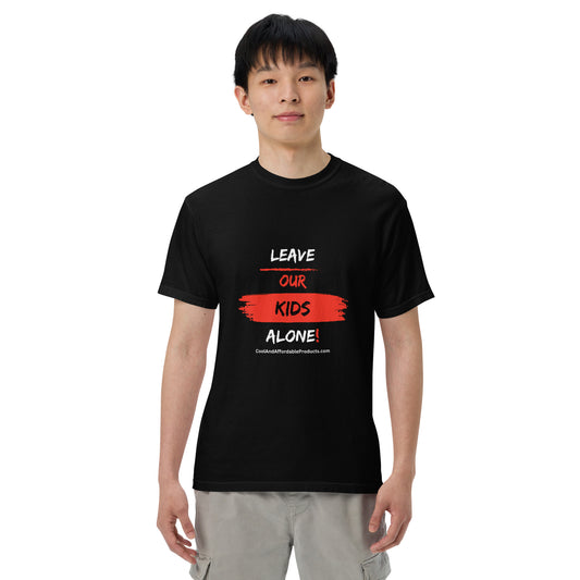 "Leave Our Kids Alone" Men’s Heavyweight T-shirt