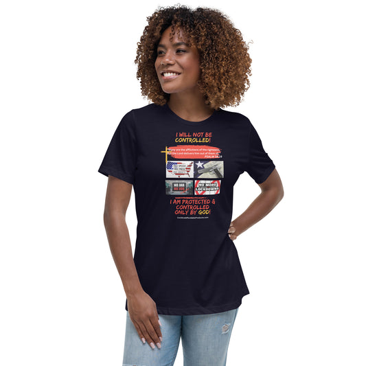 Christian Version "I Will Not be Controlled" Women's Relaxed T-Shirt